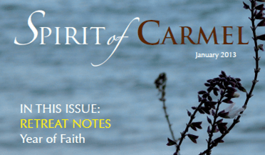Spirit of Carmel 2013, 'in this issue: retreat notes, year of faith'