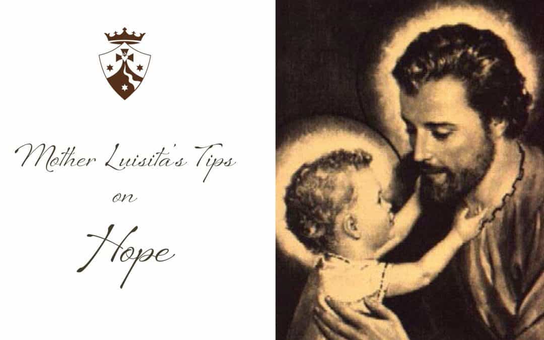 Mother Luisita’s Tips on Hope